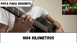 Pista para requinto  1004 Kilometros  Junior H [upl. by Ardiek]