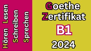 Hören Lesen Schreiben amp Sprechen B1 Goethe Zertifikat Modelltest 1 2024 [upl. by Anived]