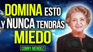 ❌ Entiende Esto y Dejarás De Tener MIEDO  Conny Méndez [upl. by Radec]