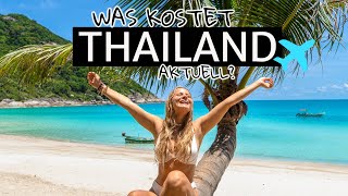 THAILAND ALLE KOSTEN 2024  GÜNSTIG URLAUB durch Südostasien  so teuer ist Thailand geworden [upl. by Ahearn]