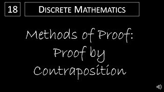 Discrete Math  172 Proof by Contraposition [upl. by Eelaroc156]