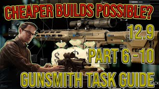 Gunsmith Task Guide for 129 Part 6 thru Part 10  Escape From Tarkov  Task Guide [upl. by Troc]