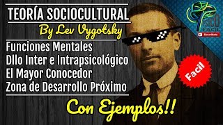 TEORIA SOCIOCULTURAL DE VYGOTSKY  FACIL Y CON EJEMPLOS [upl. by Eresed]