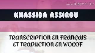 Khassida Assirou Transcription en Français et Traduction en Wolof [upl. by Socha]