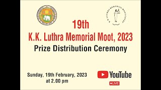 19th KK Luthra Memorial Moot 2023  Prize Distribution Ceremony [upl. by Madeleine]