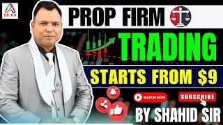 Prop Firm Trading Starts From 9 [upl. by Ocram]