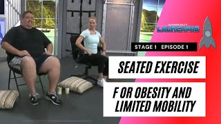 Seated Exercise for Obesity and Limited Mobility  Stage1 Ep1 [upl. by Anihta]