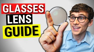 Prescription Glasses Lens Guide Lens Types and Materials [upl. by Cheke]