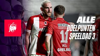 ALLE DOELPUNTEN SPEELDAG 3 ⚽⚽🤩 Jupiler Pro League hoogtepunten 2324 [upl. by Launcelot642]