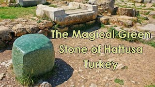 Turkeys Historical Gem The Magical Green Stone of Hattusa [upl. by Jangro541]