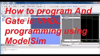 How to program And Gate in VHDL programming using ModelSim [upl. by Ateuqahs470]