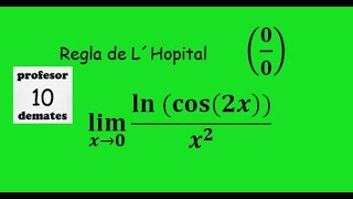 regla de L´Hopital 4 limites de funciones indeterminaciones [upl. by Ober]