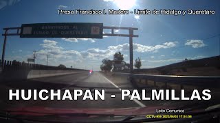 Huichapan  Palmillas  Carretera Interestatal  Hidalgo Queretaro México [upl. by Elliott200]