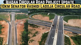 110Km Senator Rashidi Ladoja Circular Road Ibadan Construction Update Ibadan Circular Road Project [upl. by Eyram]