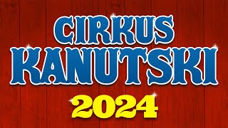 Cirkus Kanutski 2024 [upl. by Ellehcit]