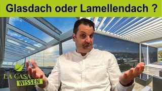 Glasdach oder Lamellendach für meine Terrasse [upl. by Kathrine581]