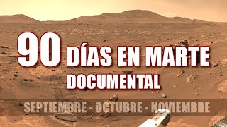 90 DÍAS EN MARTE  DOCUMENTAL  NOTICIAS Y DESCUBRIMIENTOS de Perseverance Ingenuity amp Curiosity [upl. by Omarr]