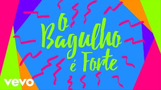 Brancoala  O Bagulho é Forte Lyric Video [upl. by Eulalie486]