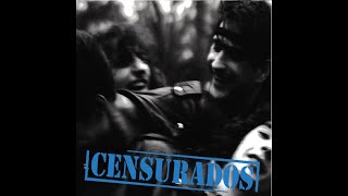 Censurados  Censurados Full Album 1990 [upl. by Annayek]