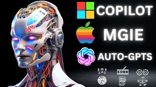 Microsoft’s NEW AI Copilot VS Apple’s NEW Open Source MGIE  2 NEW OpenAI Agents Breakdown [upl. by Aldred]