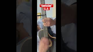 “Confusion”  ELO  final Acoustic Riff [upl. by Areema176]