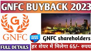 Gujarat Narmada Valley Fertilizers amp Chemicals share Latest newsBuyback of sharesGNFC 2023 [upl. by Atidnan]