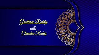 Goutham Reddy with Chandini Reddy Reception [upl. by Naeroled487]