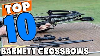 Top 10 Best Barnett Crossbows Review In 2024 [upl. by Nylrahc]