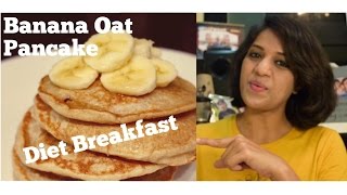 How to lose weight fast healthy breakfast banana oats pancakes [upl. by Merriott]