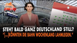 Steht bald ganz Deutschland still EVG droht mit wochenlangen Streiks [upl. by Verbenia]