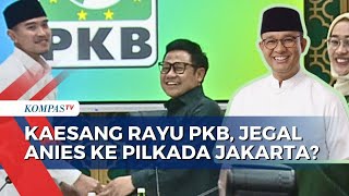 Kaesang Rayu PKB Masuk Koalisi di Pilkada Jakarta Muhaimin KIM Plus itu Apa [upl. by Onibag]