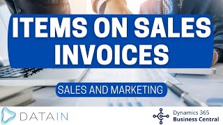 545 Sales Process ITEMS ON SALES INVOICES  Dynamics Business Central NAV [upl. by Eyahc]