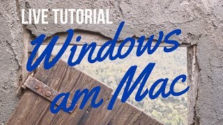 LIVE TUTORIAL Windows auf dem Mac installieren [upl. by Ardekahs362]