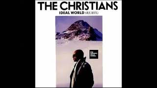 The Christians  Ideal World 1987 HQ [upl. by Esserac]