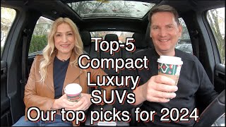 Our Top5 luxury compact SUVs for 2024  Which would you pick [upl. by Todd921]