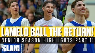 LaMelo Ball The RETURN to High School Senior Highlights Part 1 🔥 [upl. by Mclaughlin872]