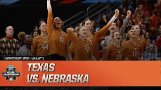 Texas vs Nebraska 2023 NCAA volleyball championship match highlights [upl. by Dniren]