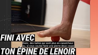 Quoi faire pour lépine de lenoir et fasciite plantaire [upl. by Eelrebmyk]