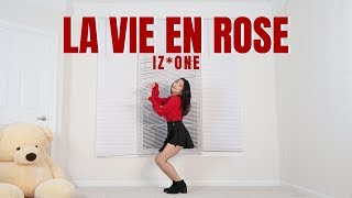 IZONE 아이즈원  라비앙로즈 La Vie en Rose  Lisa Rhee Dance Cover [upl. by Jacynth729]