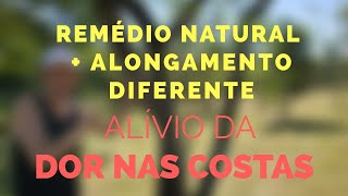 Remédio Natural  Alongamento Diferente  Alívio da Dor nas Costas  Minha Coluna Sem Dor [upl. by Bashuk]