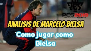 Pes 2019  Capitulo 1 Analisis Marcelo Bielsa Presentación del equipo Bolas blancas [upl. by Tarah800]