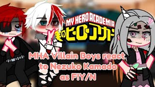 MHA Villain Boys React to FYN As Nezuko Kamado •11 MHA×DS [upl. by Nolie]