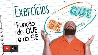 Exercícios sobre QUE e SE Prof Noslen [upl. by Ardnossak625]