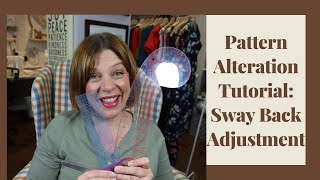 Pattern Alteration Tutorial Sway Back Adjustment [upl. by Alyakam]