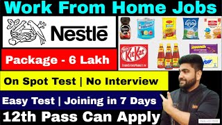 Nestle  No Interview  Work From Home Job  12th Pass Job  Online Job  Part Time Job at Home Job [upl. by Horatio]