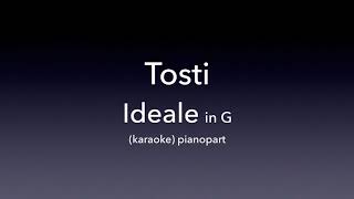 Tosti Ideale in G Piano accompanimentkaraoke [upl. by Yendirb529]