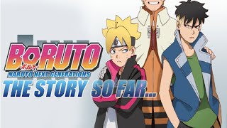 Borutos Story So Far Explained in 30 Minutes 1 [upl. by Ebaj648]