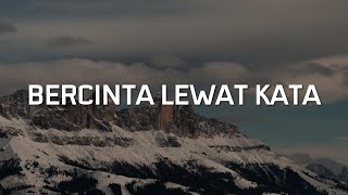 Bercinta Lewat Kata Penjaga Hati Bertaut Lirik  Donne Maula Nadhif Basalamah Nadin Amizah [upl. by Aikemit]