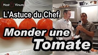 LAstuce du Chef  monder une tomate par Aurélien Laget Chef dHost amp Vinum  TVCAT [upl. by Ttenneb]