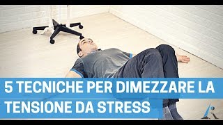 TENSIONE e STRESS 5 quotTRUCCHIquot ed ESERCIZI RAPIDI per accumularne la METÁ [upl. by Endor]